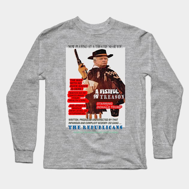 Fistful of Trump Long Sleeve T-Shirt by Winston5